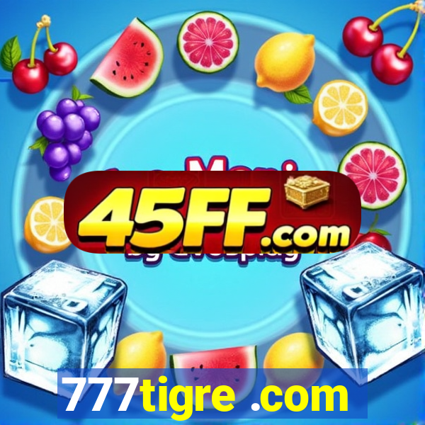 777tigre .com